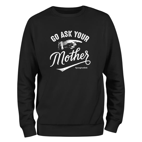 Go Ask Your Mother Outerwear