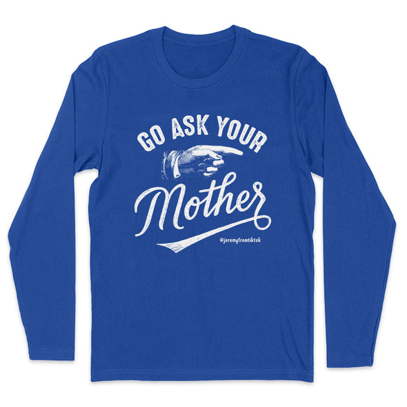 Go Ask Your Mother Outerwear