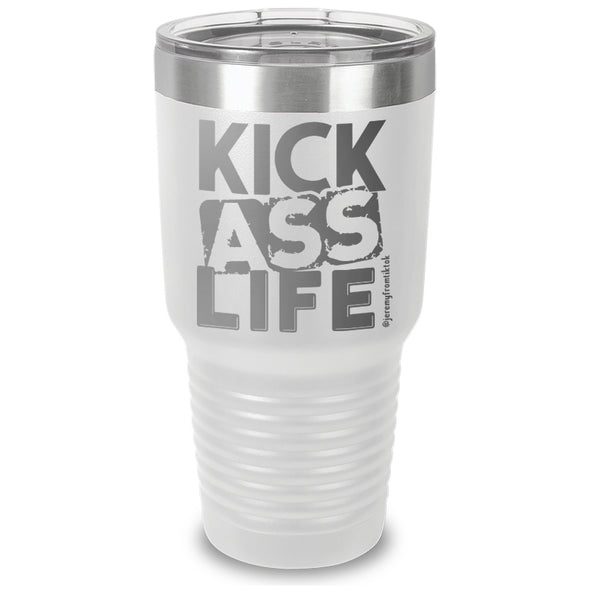 Kick Ass Life Stacked Laser Etched Tumbler