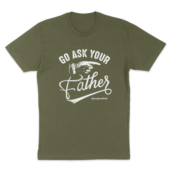 Go Ask Your Father Women's Apparel