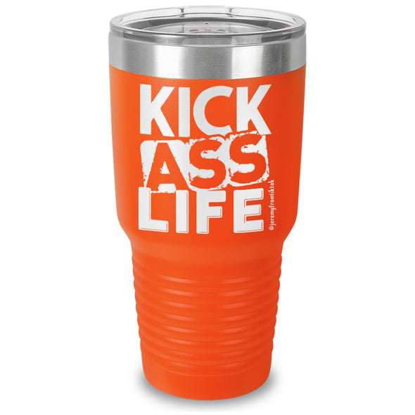 Kick Ass Life Stacked Laser Etched Tumbler