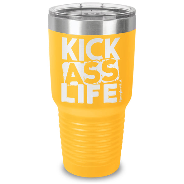 Kick Ass Life Stacked Laser Etched Tumbler