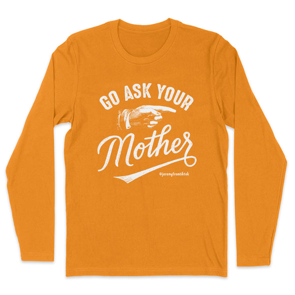 Go Ask Your Mother Outerwear