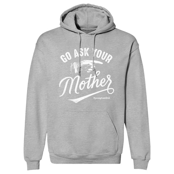 Go Ask Your Mother Outerwear