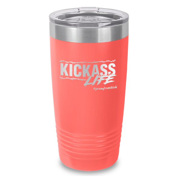 Kick Ass Life Barbwire Laser Etched Tumbler