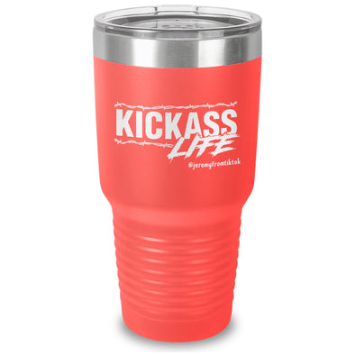 Kick Ass Life Barbwire Laser Etched Tumbler