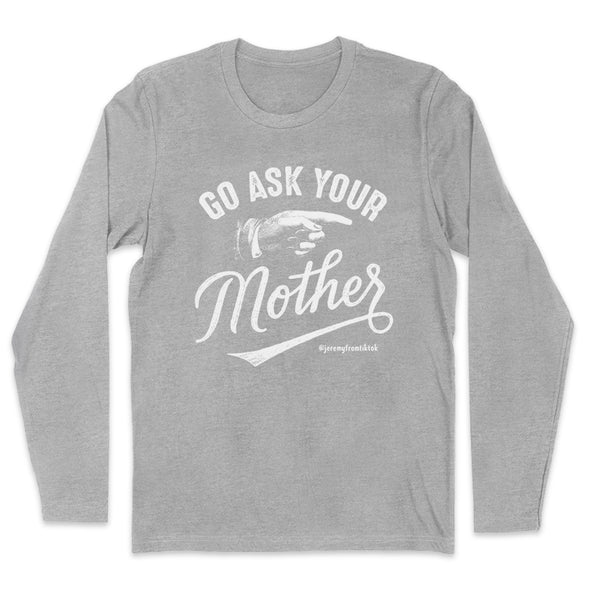 Go Ask Your Mother Outerwear